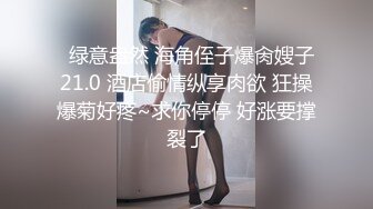 【新片速遞】  骚货骚逼小女友❤️跳完舞蹈回来，就要扒开我裤子吃鸡巴~迷人销魂陶醉的骚样儿❤️欲火燃烧，谁受得了这样子！