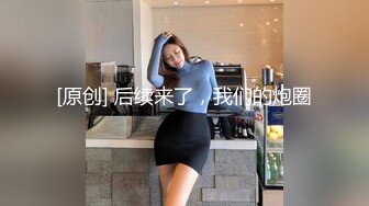 长发气质美女吹箫的功夫没话说舌功太厉害小蛮腰翘臀后入