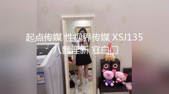 【最新高价定制】颜值极品一字马，170艺校舞蹈系女神【汁汁_小小】舞蹈服，道具紫薇高潮喷水 (2)