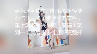 【勾引专业户】蓝衣小少妇，来按摩也是来找刺激，小骚逼一会儿水汪汪，刚开始还挣扎很快放弃