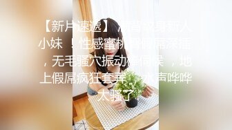 调教自拍泄密流出，6V多视频集合完整版邻家小美女足浴技师，被大神勾引到手，变成专属小母G，大胆做爱