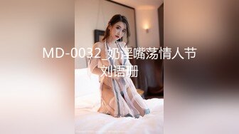 ⚫️⚫️⚫️顶级G乳丰臀女神【上海西西】强势回归，无套啪啪，按头深喉插到吐，足交 乳交 道具紫薇