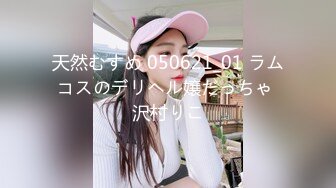 王老板新作湖南会所选秀1500元的SN的妹妹丽莎搞了1个多小时