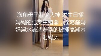 小卖部风骚板娘 真空做买卖 【董小洁】店内随心所欲想干就干【20v】 (1)