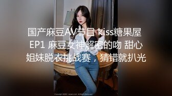 小娇妻小合集别墅跪舔➕女上 叫声可射