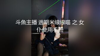 【今日推荐】约操大三舞蹈系S漂亮女友宾馆打炮 第一炮 来不及脱校服无套插入怒操口爆 高清720P原版无水印