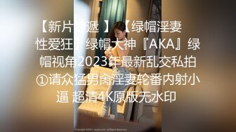 【一龙二凤激情双飞】后入撞击美腿妹子爽的很开心换个妹子骑乘位猛怼骚逼捂着嘴冲刺