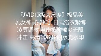   爆乳--小迷妹呀，02年童颜巨乳，柳腰玉乳、翘臀，细长腿，做爱撞击的乳中飞舞