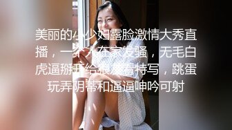 探探上认识的妹子给我口交-肥臀-双飞-野战-高潮