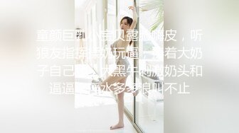 露脸反差婊女友口交还算时间，被操多了还要摸润滑剂，对白有趣