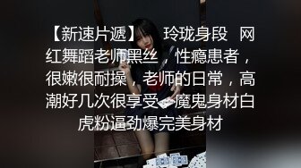 长发兔牙妹子高挑妹子，露脸道具自慰骑乘女上位插穴，表情享受