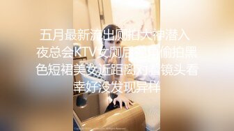 KTV夜场服务员帅气小哥钓上一个社会精神小妹